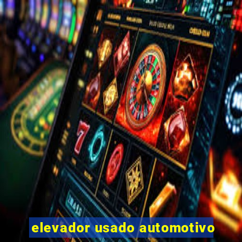 elevador usado automotivo